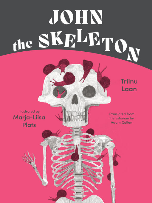 Title details for John the Skeleton by Triinu Laan - Available